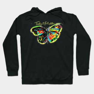 "I Feel Like. Butterfly." Tshirt Collection Create by an Italian artist. Limited editions of 99! Hoodie